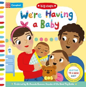 We'Re Having A Baby: Adapting To A New Baby Books, Campbell Campbell Books