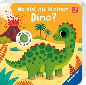 Wo Bist Du, Kleiner Dino?: Mit Groen Fühl-Klappen Streck, Aurelia Ravensburger