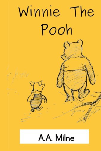 Winnie The Pooh: Annotated Milne, A. A. Independently Publıshed