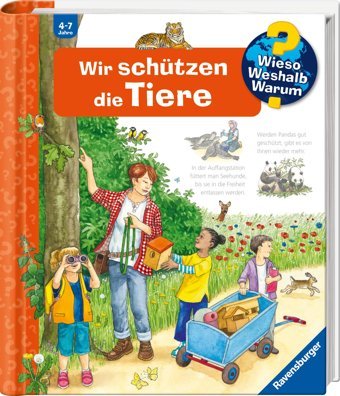 Wieso? Weshalb? Warum?, Band 43: Wir Schützen Die Tiere (Wieso? Weshalb? Warum?, 43) Erne, Andrea Ravensburger