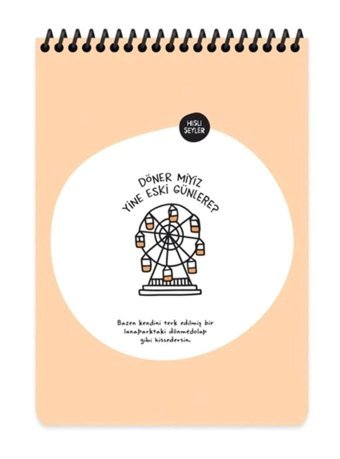 Hisli Şeyler Döner Miyiz Eski Günlere A4 Çizgili Orta Boy Çok Renkli Not Defteri