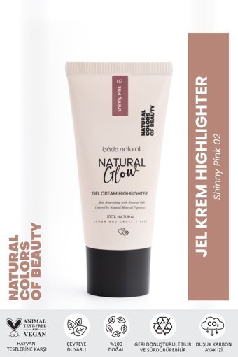 Bade Natural Shinny Pink 02 Krem Tüp Highlighter