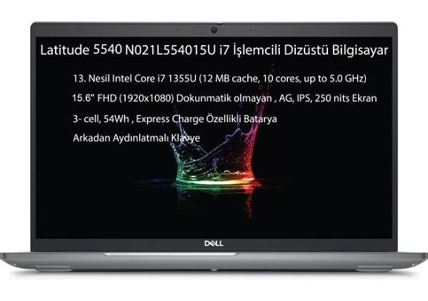 Dell Latitude 5540 N021L554015UW10 Dahili Intel Iris Xe Graphics Eligible Intel Core i7 1355U 16 GB Ram 512 GB SSD 15.6 inç Full HD Windows 10 Pro Laptop