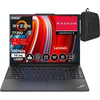 Lenovo Thinkpad E16 Gen 1 TB21JT0017TX03 Dahili AMD Radeon Graphics AMD Ryzen 7 7730U 8 GB Ram 1 TB SSD 16 inç Full HD FreeDos Laptop + WeblegelsinÇanta