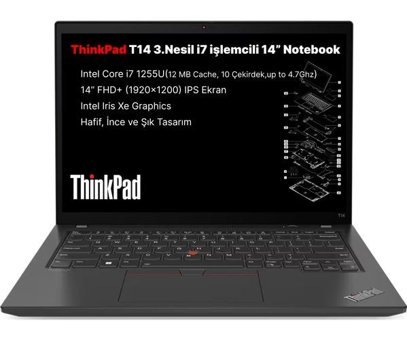 Lenovo Thinkpad T14 Gen 3 21AJ000QTR106 Dahili Intel Iris Xe Graphics Eligible Intel Core i7 1255U 24 GB Ram 256 GB SSD 14 inç Full HD Windows 10 Pro Laptop