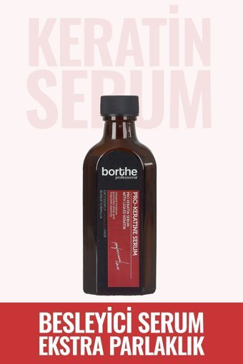 Borthe Pro-Keratine Besleyici Keratin Saç Serumu 100 ml