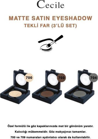 Cecile 700-703-704 Toz Mat Tekli Göz Farı