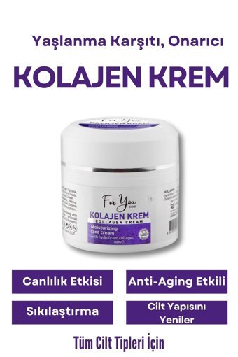 For You Gold Collagen Nemlendirici Tüm Ciltler Anti-Aging, Kırışıklık Giderici Yüz Krem 50 ml