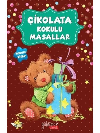 Çikolata Kokulu Masallar- Yakamoz Yayınları
