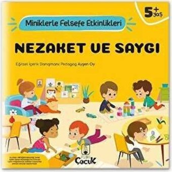 Nezaket ve Saygı - Miniklerle Felsefe Etkinlikleri- Floki Çocuk