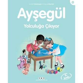 Ayşegül 50-Yolculuğa Çıkıyor - Gilbert Delahaye - Marcel Marlıer - Yapı Kredi Yayınları