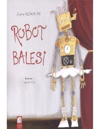 Robot Balesi - Zeynep Alpaslan - Final Kültür Sanat Yayınları