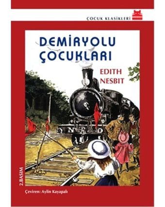 Demiryolu Çocukları - Edith Nesbit - Kırmızı Kedi