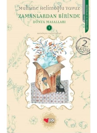 Zamanlardan Birinde - Muhsine Helimoğlu Yavuz - Can Çocuk Yayınları