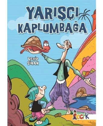 Yarışçı Kaplumbağa - Vehip Sinan - Bıcırık Yayınları