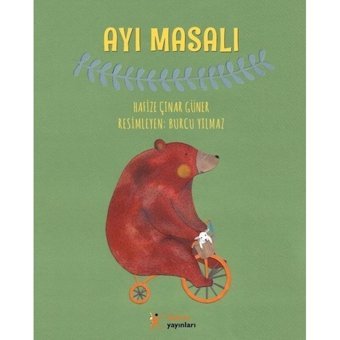 Ayı Masalı - Hafize Çınar Güner - Kelime Yayınları