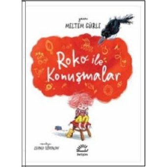 Roko ile Konuşmalar - Meltem Gürle - İletişim Yayınları