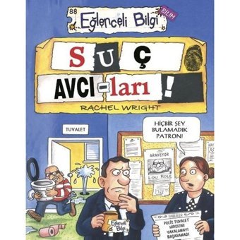 Suç Avcıları - Eğlenceli Bilgi Bilim - Rachel Wright - Eğlenceli Bilgi