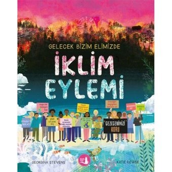İklim Eylemi - Gelecek Bizim Elimizde - Georgina Stevens - Büyülü Fener