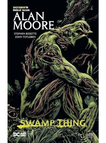 Swamp Thing Efsanesi: 3. Cilt - Alan Moore - İthaki Yayınları