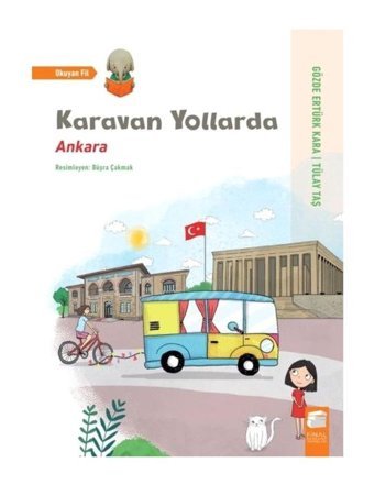 Karavan Yollarda-Ankara - Tülay Kaş - Final Kültür Sanat Yayınları