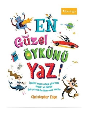 En Güzel Öykünü Yaz - Christopher Edge - Domingo Yayınevi