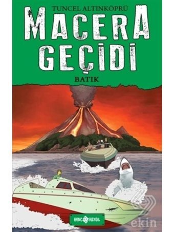 Macera Geçidi - Batık - Tuncel Altınköprü - Genç Hayat