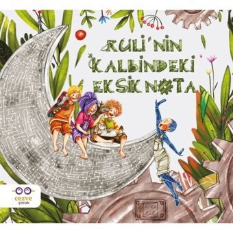 Ruli'nin Kalbindeki Eksik Nota - Afra Elif - Cezve Çocuk
