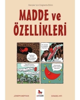 Madde ve Özellikleri - Gençler İçin Çizgilerle Bilim - Joseph Midthun - Almidilli