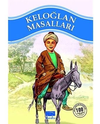 Keloğlan Masalları - M. Akif Çukurçayır - Parıltı Yayınları