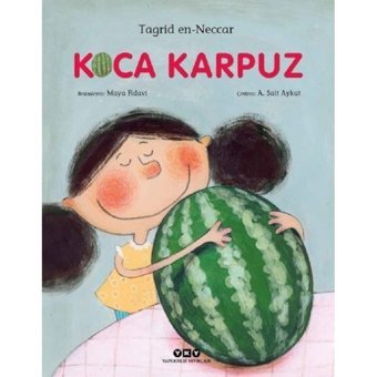 Koca Karpuz - Tagrid en-Neccar - Yapı Kredi Yayınları