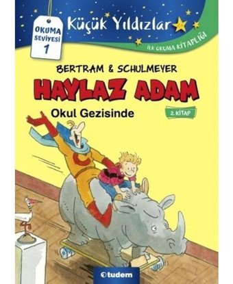 Haylaz Adam Okul Gezisinde 2.Kitap - Rüdiger Bertram - Tudem Yayınları
