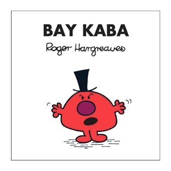 Bay Kaba - Roger Hargreaves - Doğan ve Egmont Yayıncılık