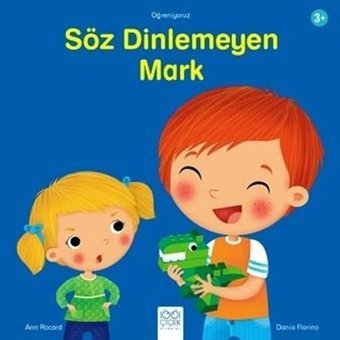 Söz Dinlemeyen Mark - Öğreniyoruz Dizisi - Ann Rocard - 1001 Çiçek