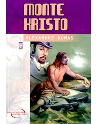 Monte Kristo - Alexandre Dumas - Timaş Çocuk