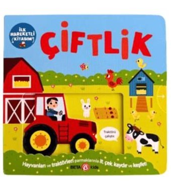Beta Kids Yayınları İlk Hareketli Kitabım Çiftlik