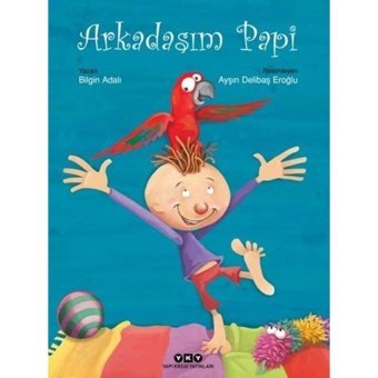 Arkadaşım Papi - Bilgin Adalı - Yapı Kredi Yayınları