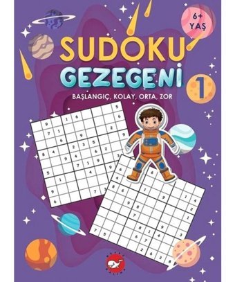 Sudoku Gezegeni 1: Başlangıç Kolay Orta Zor- Beyaz Balina Yayınları