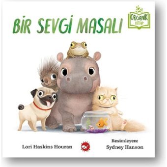 Bir Sevgi Masalı - Lori Haskins Houran - Beyaz Balina Yayınları