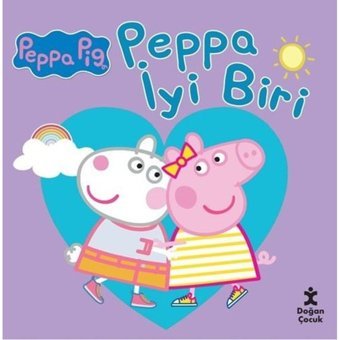 Peppa Pig - Peppa İyi Biri- Doğan Çocuk