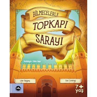 Bilmecelerle Topkapı Sarayı - Lider Hepgenç - Esat Zorkirişçi - VakıfBank Kültür Yayınları