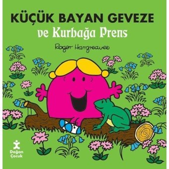 Küçük Bayan Geveze ve Kurbağa Prens - Roger Hargreaves - Doğan Çocuk