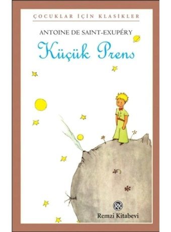 Küçük Prens - Küçük Boy - Antoine de Saint-Exupery - Remzi Kitabevi
