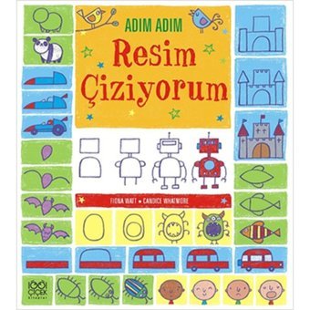 Adım Adım Resim Çiziyorum - Fiona Watt - Candice Whatmore - 1001 Çiçek