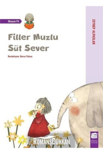 Final Kültür Sanat Yayınları Filler Muzlu Süt Sever Final Kültür Sanat Yayınları kitap