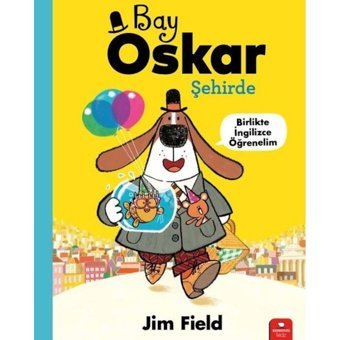 Bay Oskar Şehirde - Birlikte İngilizce Öğrenelim - Jim Field - Redhouse Kidz Yayınları