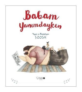 Babam Yanımdayken- Redhouse Kidz Yayınları