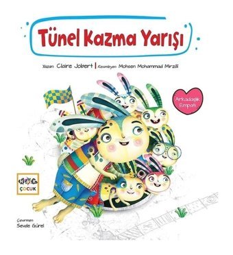Tünel Kazma Yarışı - Claire Jobert - Nar Çocuk