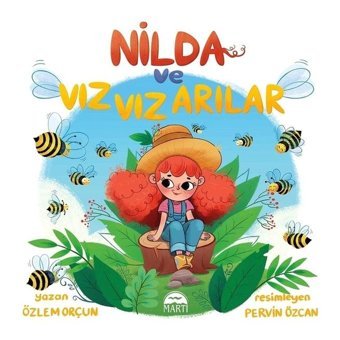 Nilda ve Vız Vız Arılar - Özlem Orçun - Martı Yayınları