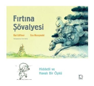 Fırtına Şövalyesi- Uçanbalık Yayıncılık